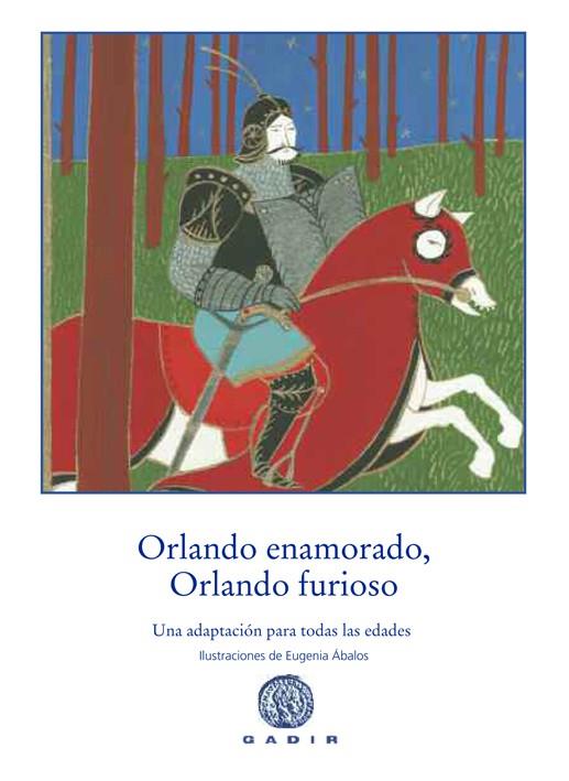 ORLANDO ENAMORADO, ORLANDO FURIOSO (RUSTICA) | 9788494179914 | BOIARDO, MATTEO MARIA/ARIOSTO, LUDOVICO