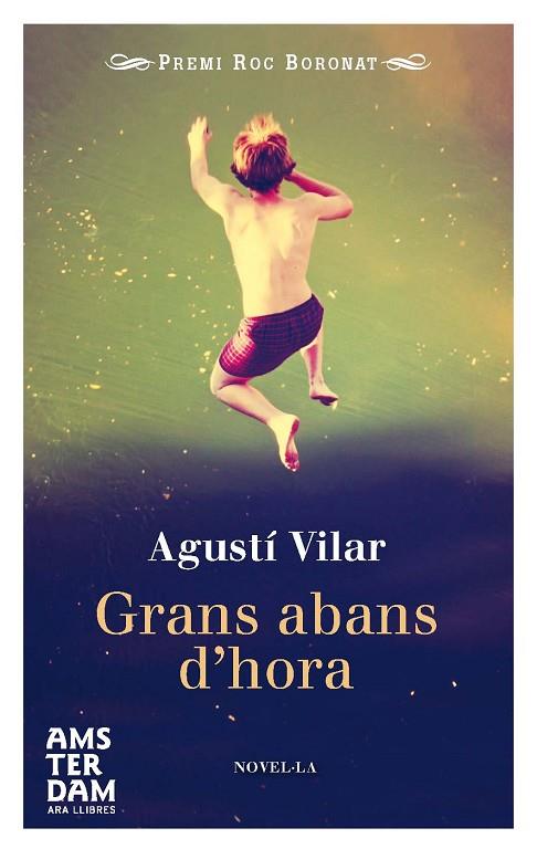 GRANS ABANS D'HORA - CAT | 9788415645702 | VILAR, AGUSTI