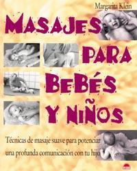 MASAJES PARA BEBES Y NIÑOS | 9788495456663 | KLEIN, M.