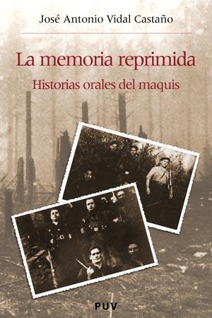 LA MEMORIA REPRIMIDA | 9788437060149 | VIDAL CASTAÑO