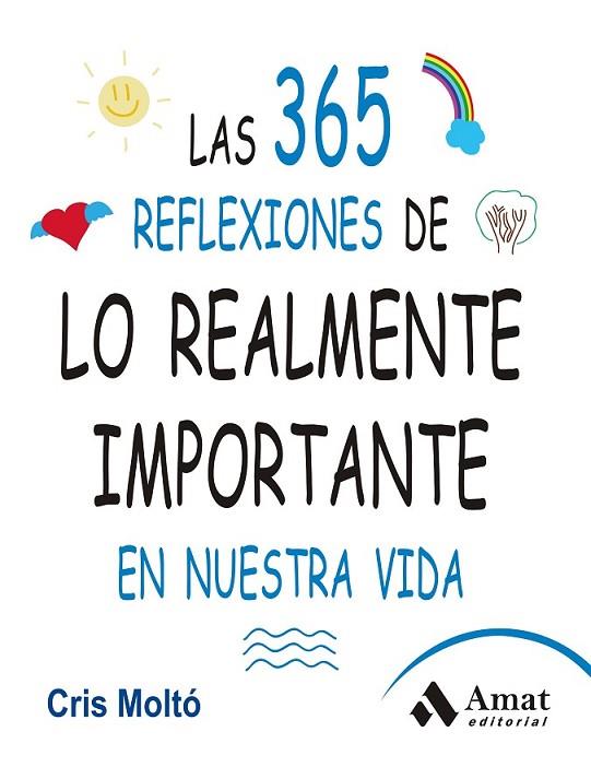 365 REFLEXIONES DE LO REALMENTE IMPORTANTE EN NUES | 9788497357159 | MOLTÓ