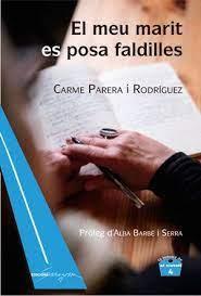 EL MEU MARIT ES POSA FALDILLES | 9788412079739 | PARERA I RODRÍGUEZ, CARME