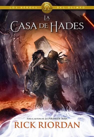 LA CASA DE HADES (LOS HÉROES DEL OLIMPO 4) | 9788490430910 | RIORDAN,RICK