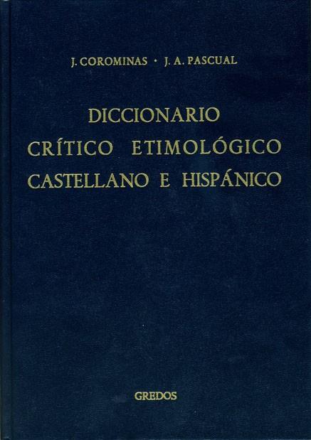 DICCIONARIO CRITICO-ETIMOLOGICO, CE-F | 9788424913632 | COROMINAS/PASCUAL