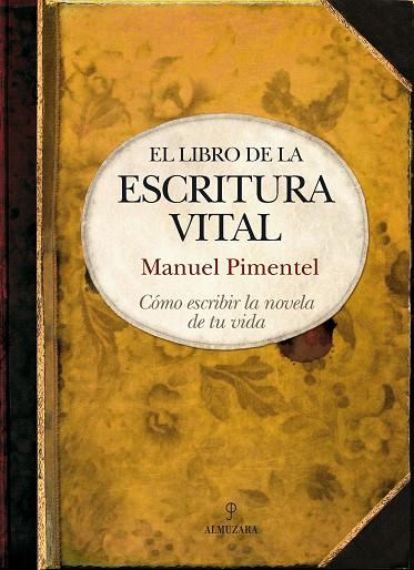 EL LIBRO DE LA ESCRITURA VITAL | 9788492924011 | PIMENTEL