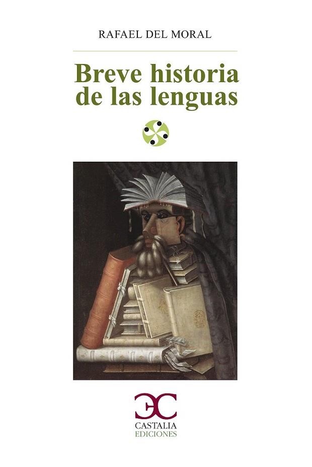 BREVE HISTORIA DE LAS LENGUAS | 9788497405911 | DEL MORAL