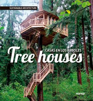 TREE HOUSES. CASA EN LOS ÁRBOLES | 9788415829379 | DIVERSOS