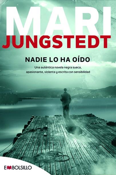 NADIE LO HA OIDO | 9788415140030 | JUNGSTEDT