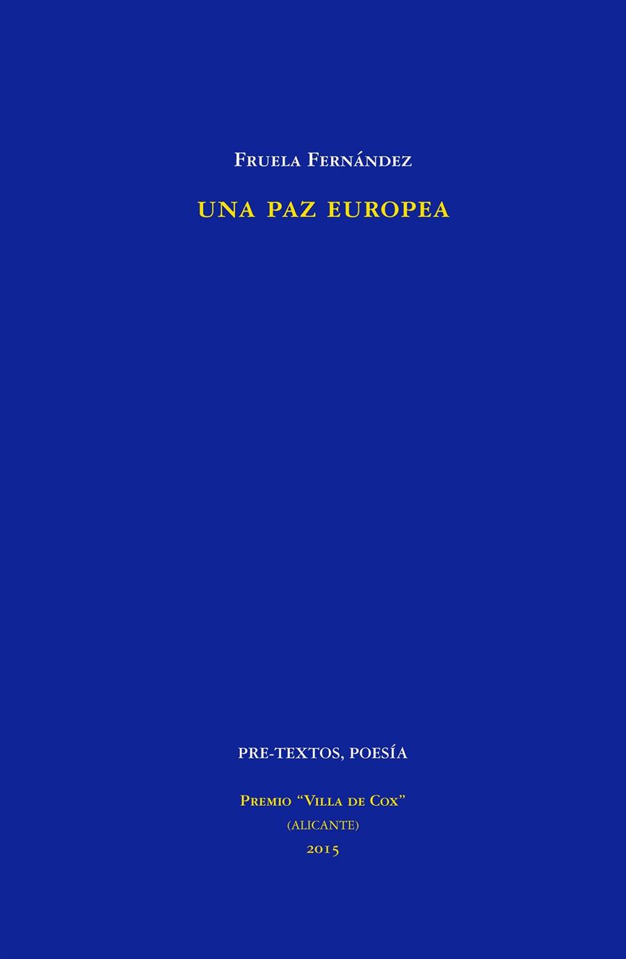 UNA PAZ EUROPEA | 9788416453375 | FERNÁNDEZ, FRUELA