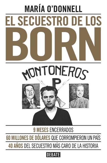 EL SECUESTRO DE LOS BORN | 9788499926117 | O'DONNELL, MARIA