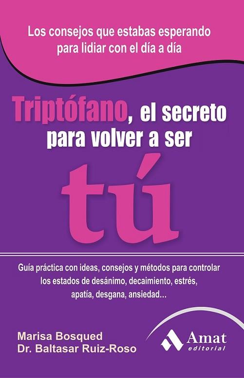 TRIPTOFANO, EL SECRETO PARA VOLV | 9788497355728 | VARIS