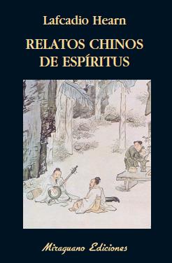 RELATOS CHINOS DE ESPIRITUS | 9788478133000 | HEARN