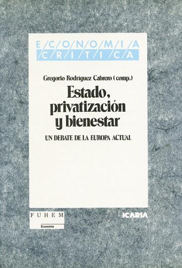 ESTADO PRIVATIZACION Y BIENESTAR | 9788474261790 | RODRIGUEZ