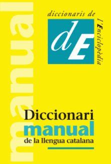 DICC. MANUAL DE LLENGUA CATALANA | 9788441218642 | VARIOS