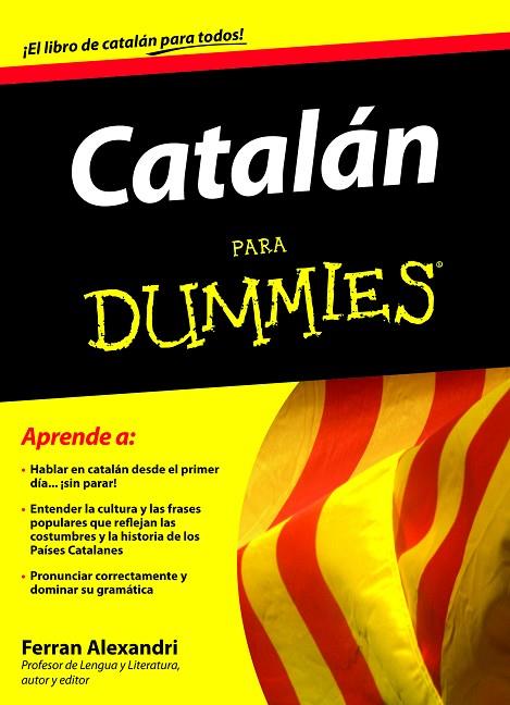 CATALAN PARA DUMMIES | 9788432920684 | ALEXANDRI PALOM, FERRAN