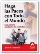 HAGA LAS PACES CON TODO EL MUNDO | 9788497350990 | LIEBERMAN, DAVID J.