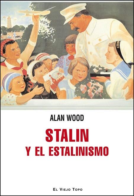 STALIN Y EL ESTALINISMO | 9788415216551 | WOOD