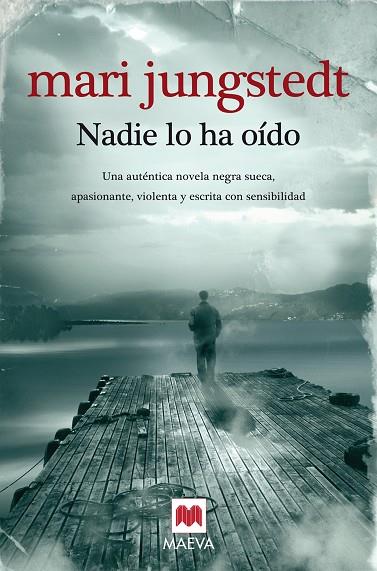 NADIE LO HA OIDO | 9788492695065 | JUNGSTEDT