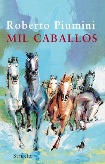 MIL CABALLOS | 9788498413045 | PIUMINI