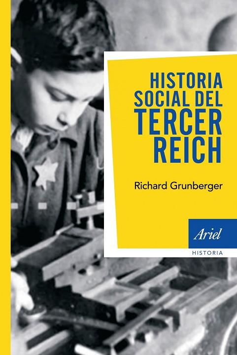 HISTORIA SOCIAL DEL TERCER REICH | 9788434434936 | GRUNBERGER