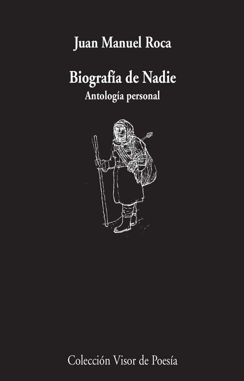 BIOGRAFIA DE NADIE | 9788498959550 | ROCA, JUAN MANUEL