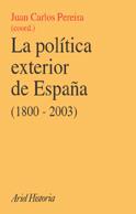 POLITICA EXTERIOR DE ESPAÑA 1800 | 9788434466944 | PEREIRA