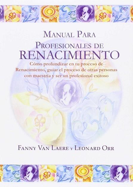 MANUAL PARA PROFESIONALES DE RENACIMIENTO | 9788499838939 | LAERE, FANNY VAN / ORR, LEONARD