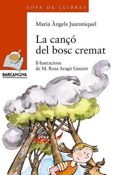 LA CANÇO DEL BOSC CREMAT | 9788448915759 | JUANMIQUEL