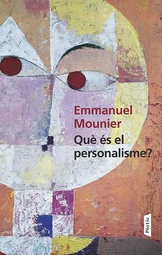 QUÈ ÉS EL PERSONALISME? | 9788498093018 | MOUNIER