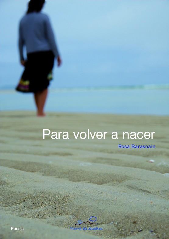 PARA VOLVER A NACER | 9788493630867 | BARASOAIN