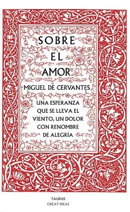 SOBRE EL AMOR | 9788430607228 | CERVANTES