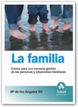 FAMILIA, CLAVES PARA UNA CORRECT | 9788497352673 | GIL, M¬ DE LOS -NGEL