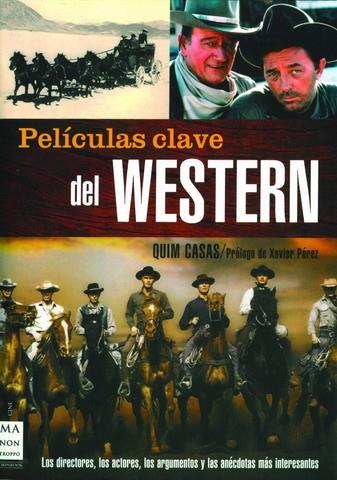 PELICULAS CLAVE DEL WESTERN | 9788496222885 | VARIOS