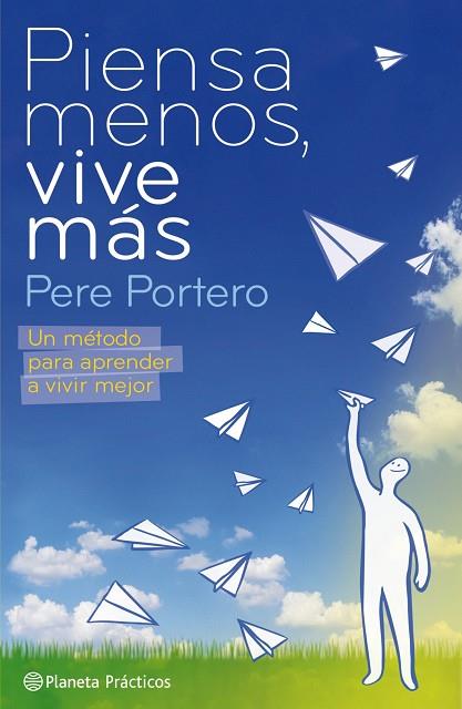 PIENSA MENOS, VIVE MAS | 9788408085508 | PORTERO