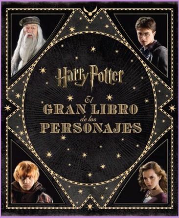 HARRY POTTER. EL GRAN LIBRO DE LOS PERSONAJES | 9788467920239 | REVENSON, JODY