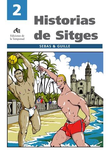 HISTORIAS DE SITGES | 9788479480394 | SEBAS & GUILLE