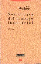 SOCIOLOGIA DEL TRABAJO INDUSTR. | 9788481640311 | WEBER