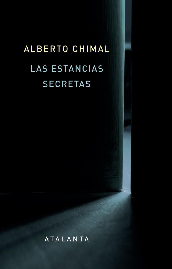 LAS ESTANCIAS SECRETAS | 9788412842333 | CHIMAL, ALBERTO