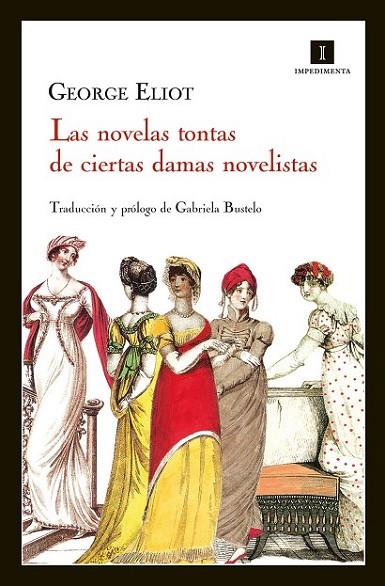 LAS NOVELAS TONTAS DE CIERTAS | 9788415578123 | ELIOT