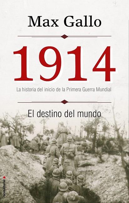 1914. EL DESTINO DEL MUNDO | 9788499188379 | GALLO, MAX