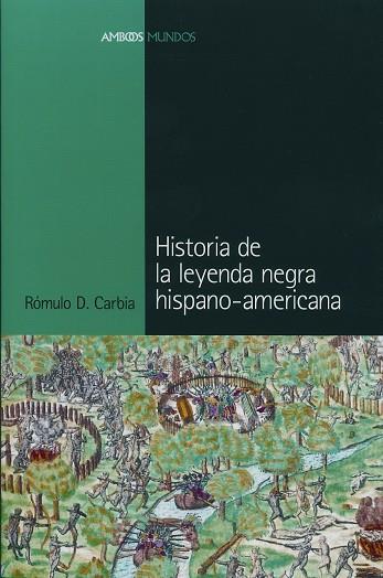 HISTORIA DE LA LEYENDA NEGRA... | 9788495379894 | CARBIA