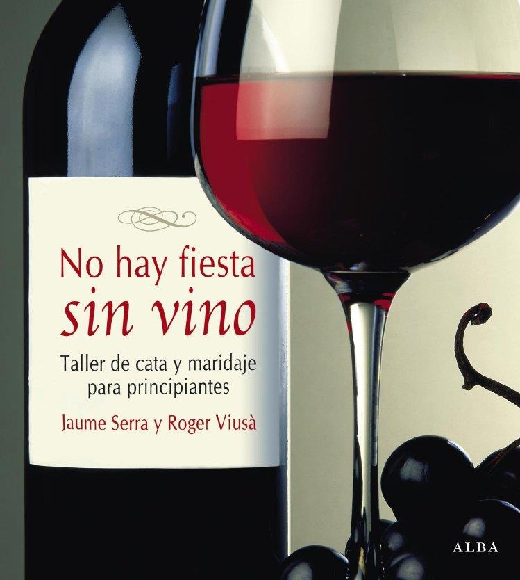 NO HAY FIESTA SIN VINO | 9788484285083 | VARIS