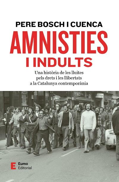 AMNISTIES I INDULTS | 9788497668545 | BOSCH I CUENCA, PERE