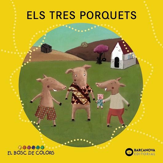 ELS TRES PORQUETS | 9788448926588 | BALDó, ESTEL/GIL, ROSA/SOLIVA, MARIA