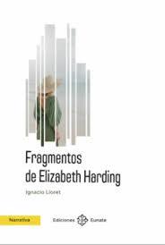 FRAGMENTOS DE ELIZABETH HARDING | 9788477684688 | LLORET, IGNACIO