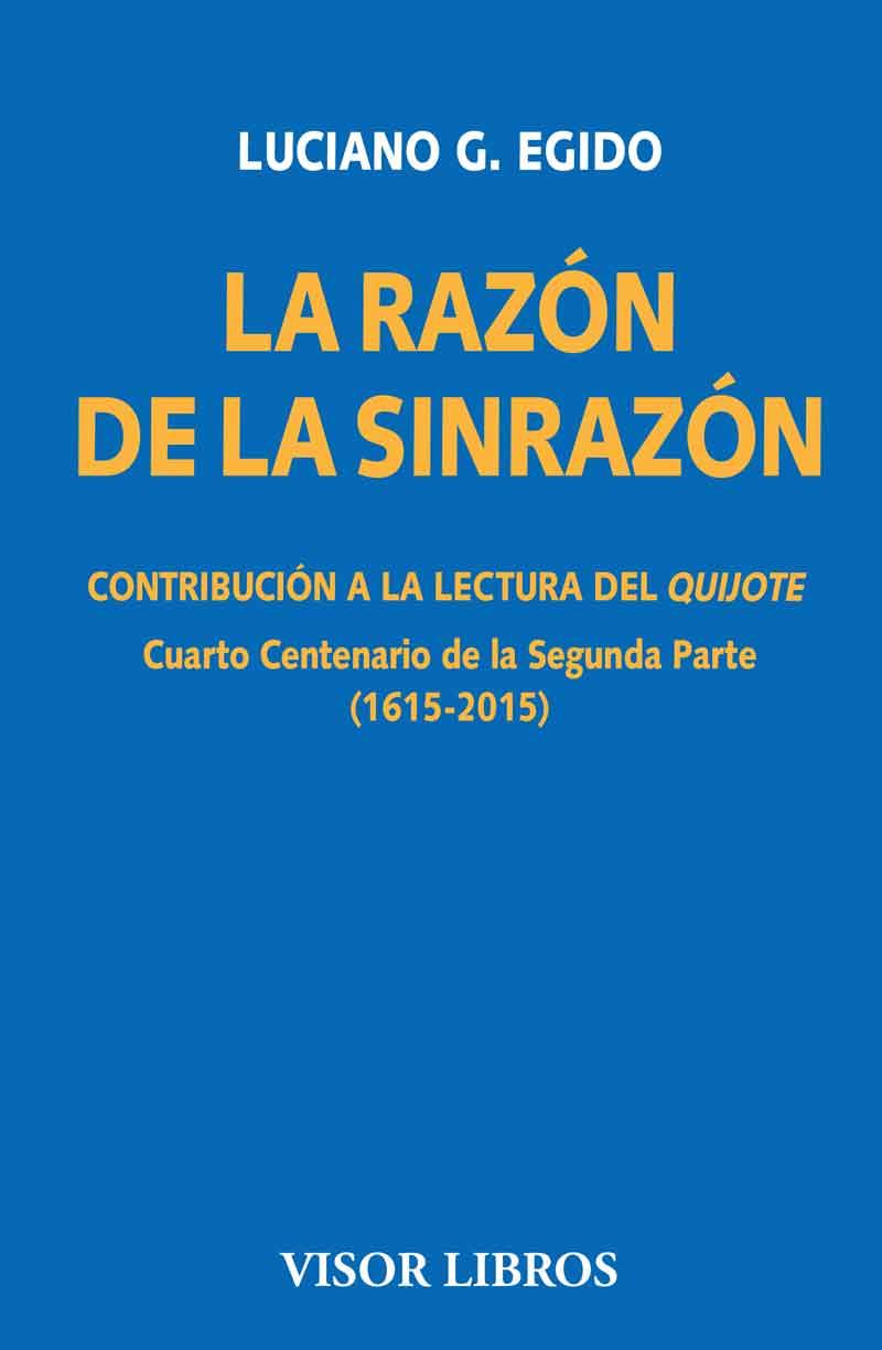 RAZON DE LA SINRAZON, LA | 9788498956887 | EGIDO, LUCIANO G.