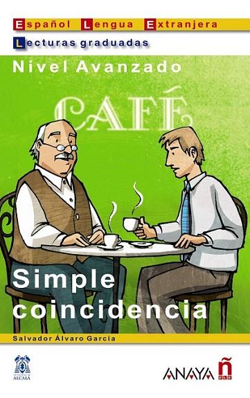 SIMPLE COINCIDENCIA. LECTURAS GR | 9788466700535 | ÁLVARO GARCíA, SALVADOR