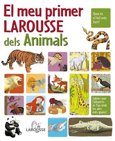 EL MEU PRIMER LAROUSSE DELS ANIM | 9788480166669