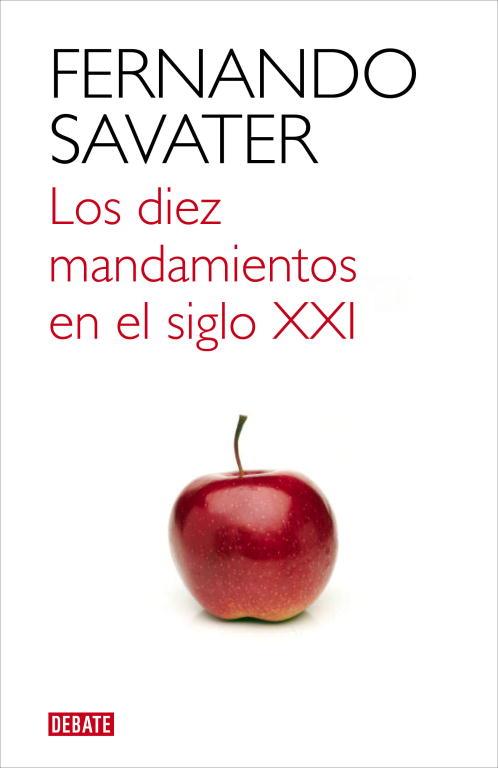 LOS DIEZ MANDAMIENTOS EN EL SIGL | 9788499921709 | SAVATER