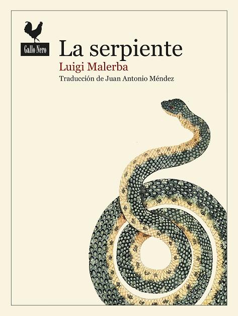 LA SERPIENTE | 9788416529636 | MALERBA, LUIGI